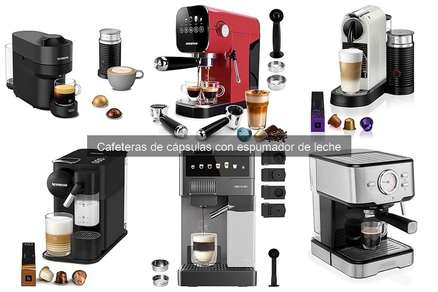 Comparativa de precios: Cafeteras de cápsulas con espumador