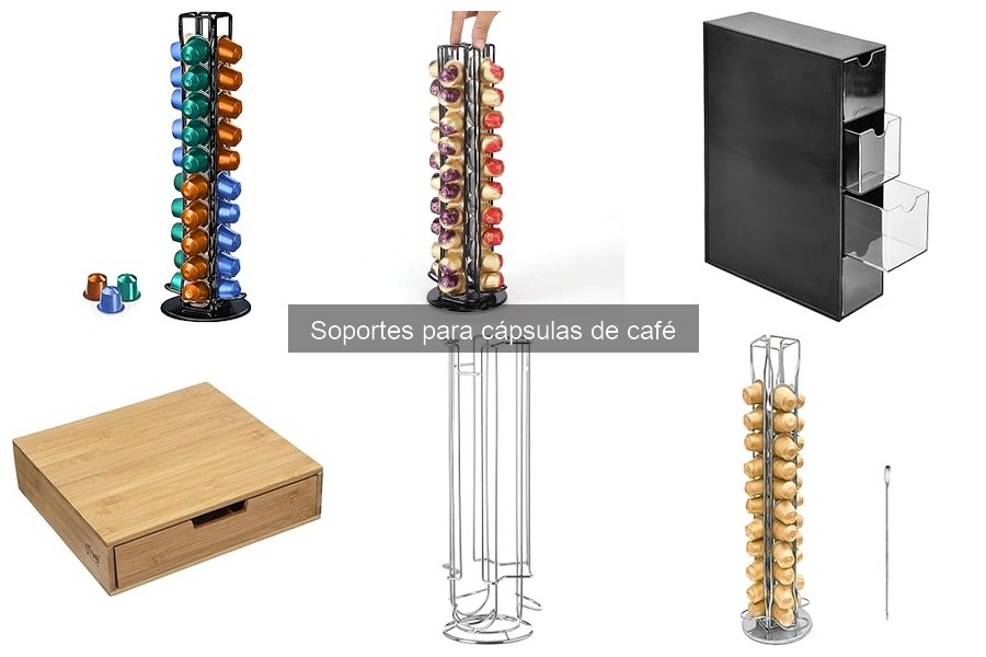 Factores Clave para Elegir Soportes para Cápsulas de Café