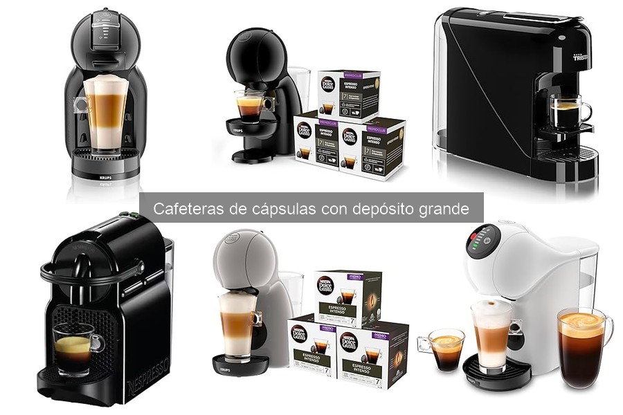 Guía para elegir cafeteras de cápsulas con depósito grande