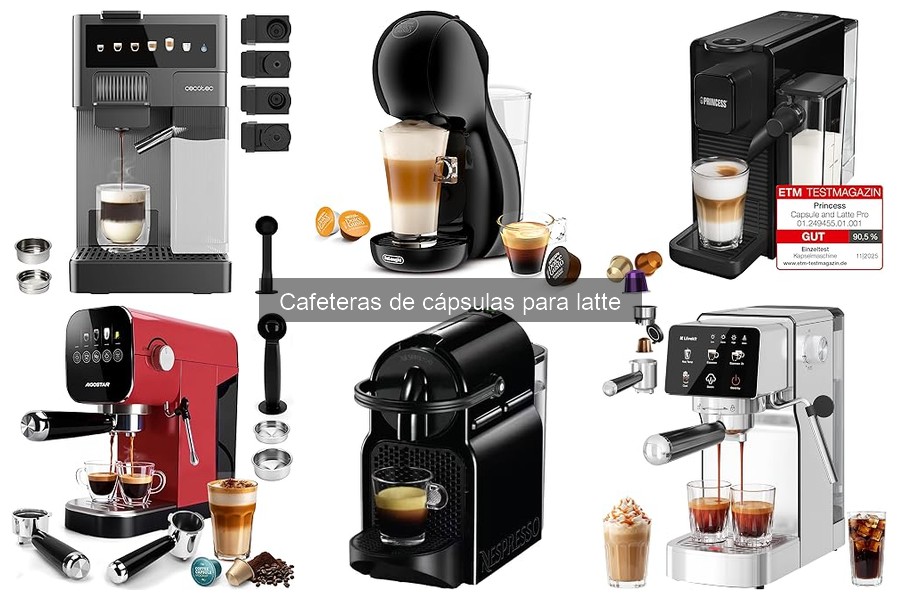 Mejores Cafeteras de Cápsulas para Latte: Comparativa 2023