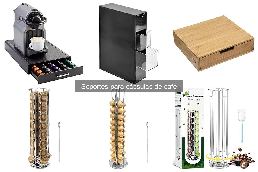 Mejores soportes para cápsulas de café según tu espacio