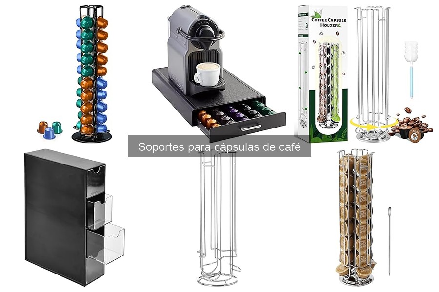 ¿Necesitas un soporte para cápsulas de café? Aquí te lo contamos