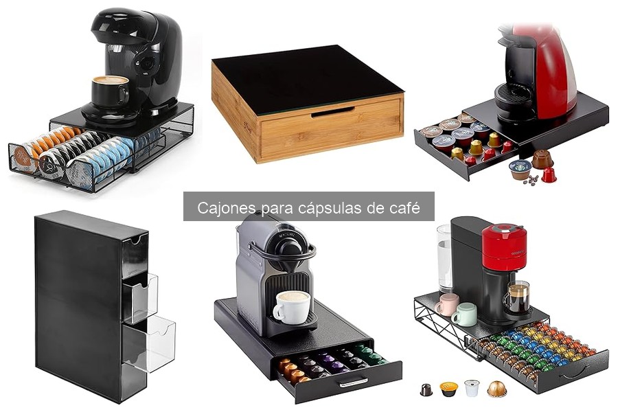 Preguntas Frecuentes sobre Cajones para Cápsulas de Café