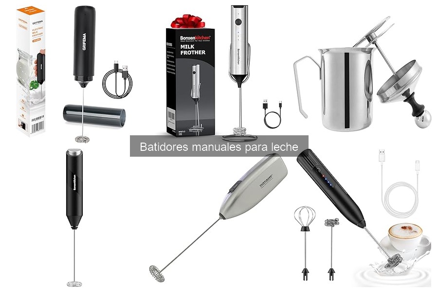 Tipos de batidores manuales para leche: características y usos