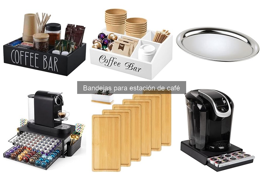 Ventajas y desventajas de las bandejas para estación de café